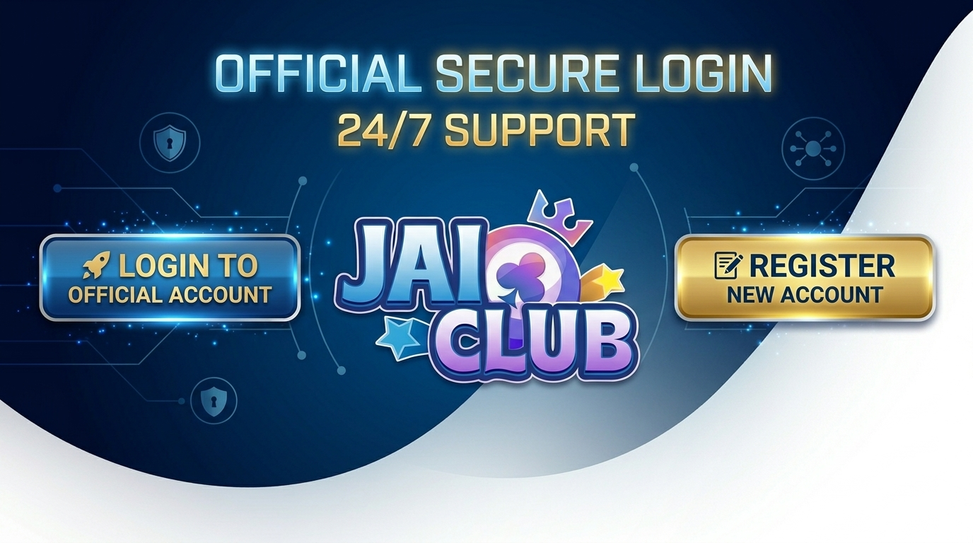 Jai Club Official Secure Login and Registration Portal - 24/7 Support Access